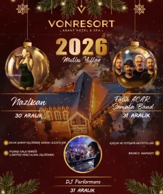 VONRESORT Abant Hotel Bolu Yılbaşı Programı 2026