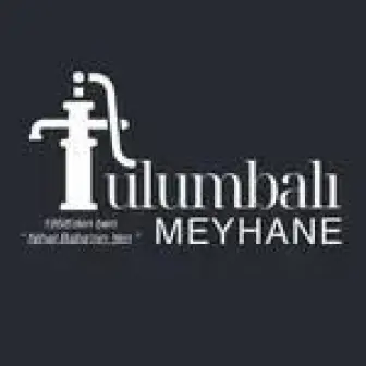 Tulumbalı Meyhane İzmir