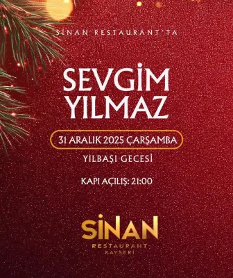 Sinan Restaurant Kayseri Yılbaşı Programı 2026