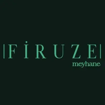 Firuze Meyhane Ankara