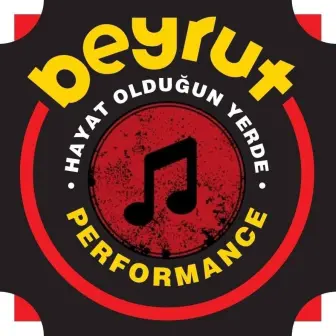 Beyrut Performans İstanbul