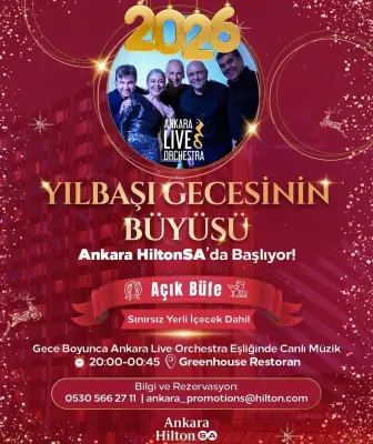 HiltonSA Hotel Ankara Yılbaşı Programı 2026