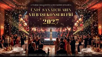 Ünlü Sanatçıların Yılbaşı 2027 Konserleri