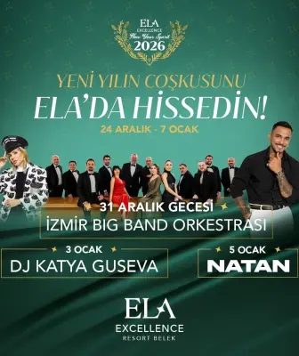 Ela Excellence Resort Hotel Antalya Belek Yılbaşı Programı 2026
