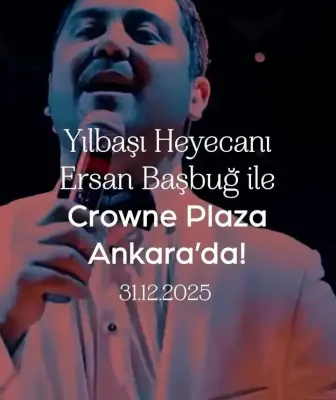 Crowne Plaza Hotel Ankara Yılbaşı Programı 2026