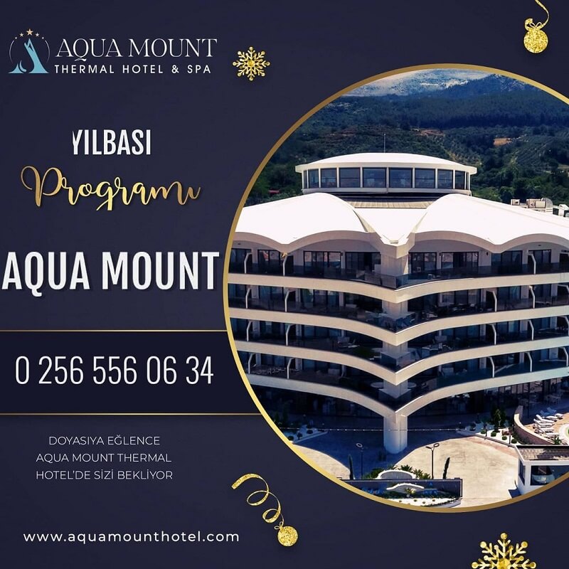 Aqua Mount Hotel Kuşadası Yılbaşı Programı 2022