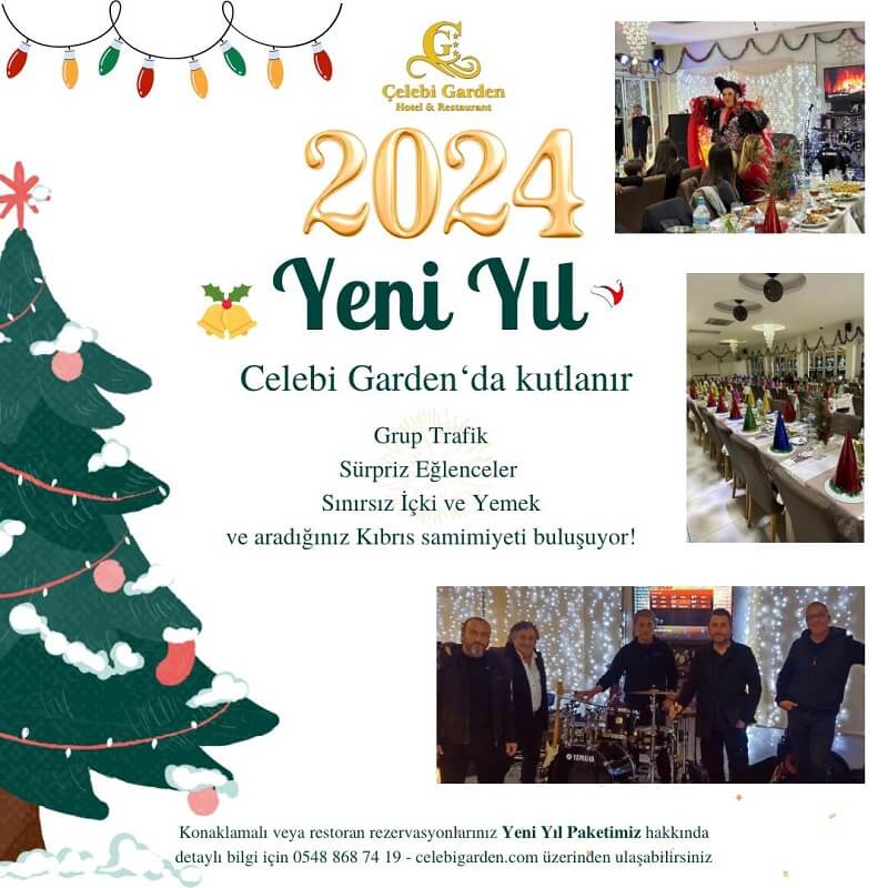 Celebi Garden Hotel Kıbrıs Yılbaşı Programı 2024