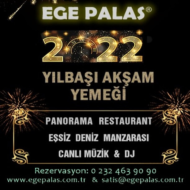 Ege Palas Otel İzmir Yılbaşı Programı 2022