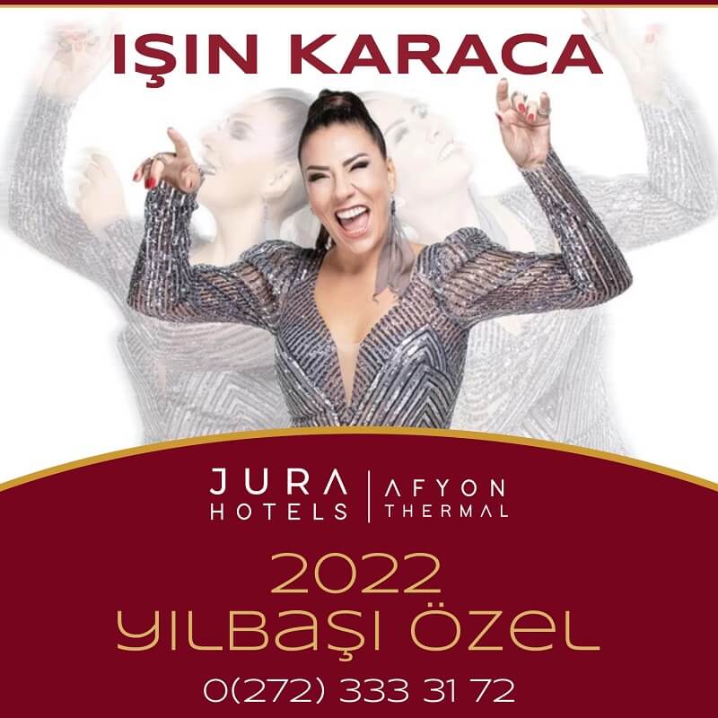 Jura Hotels Afyon Termal Yılbaşı Programı 2022