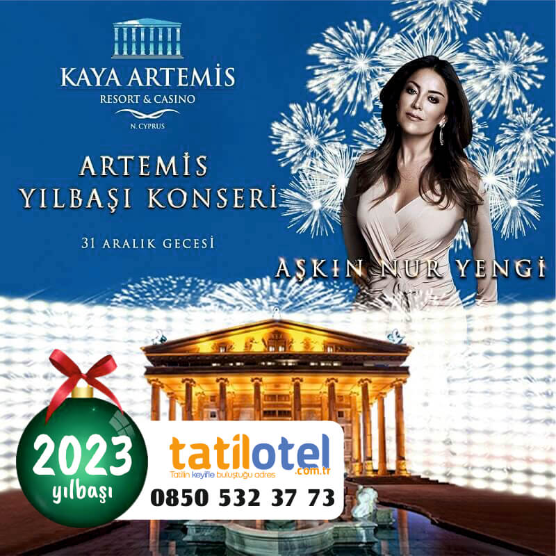 Kaya Artemis Resort Casino Yılbaşı Programı 2023
