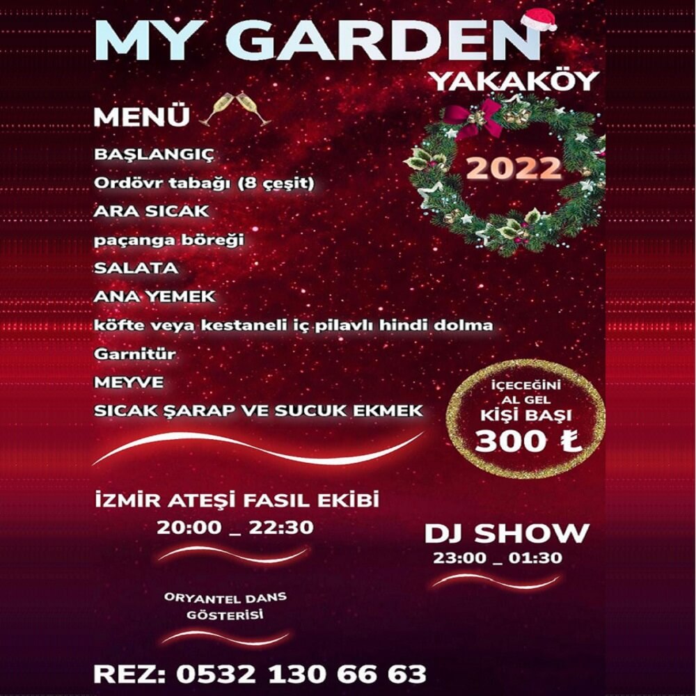 My Garden Yakaköy İzmir Yılbaşı Programı 2022