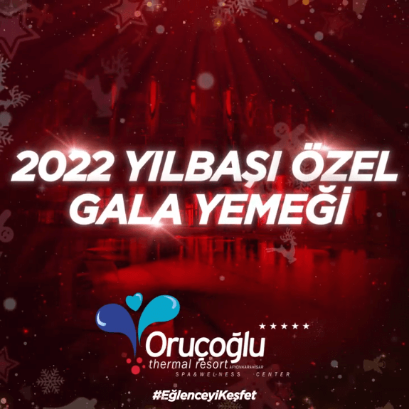 Oruçoğlu Termal Hotel Afyonkarahisar Yılbaşı Programı 2022