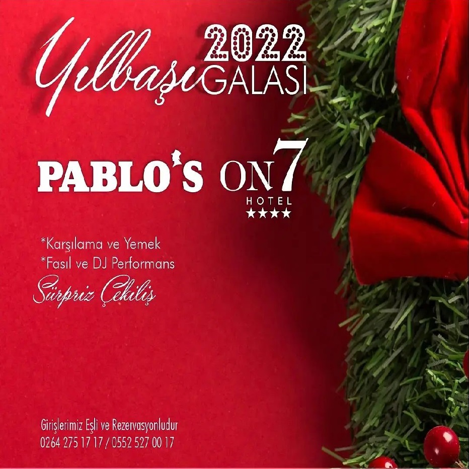 Pablo's On7 Hotel Sakarya Yılbaşı Programı 2022