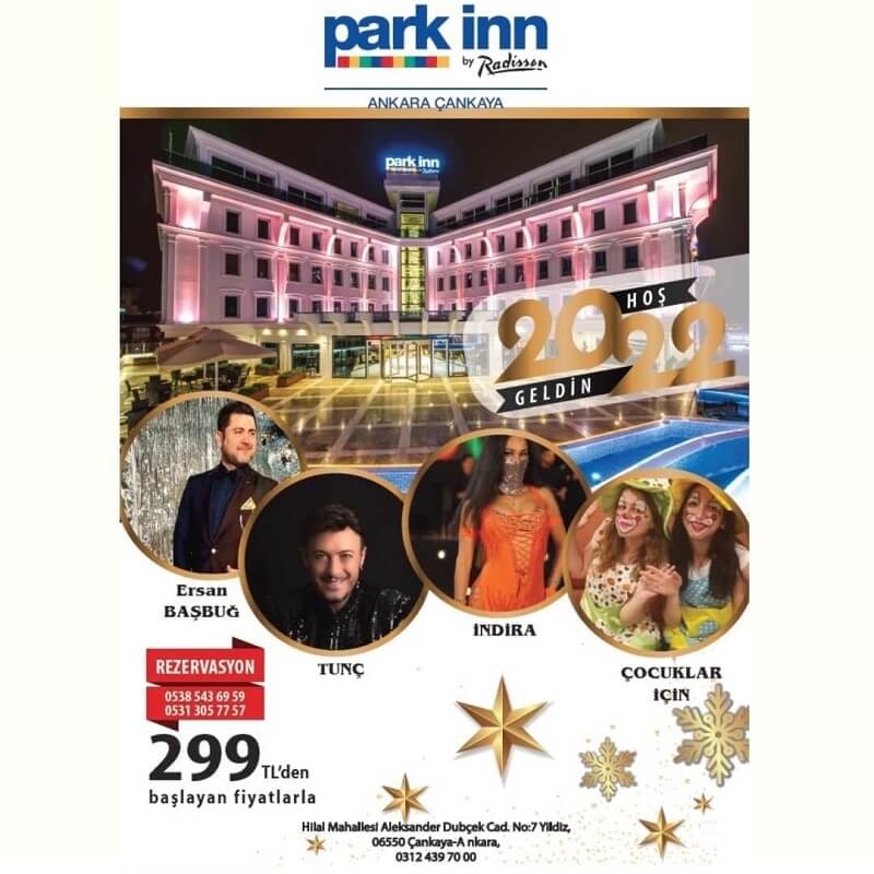 Park Inn by Radisson Ankara Yılbaşı Programı 2022