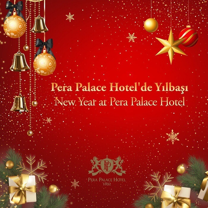 Pera Palace Hotel İstanbul Yılbaşı Programı 2022