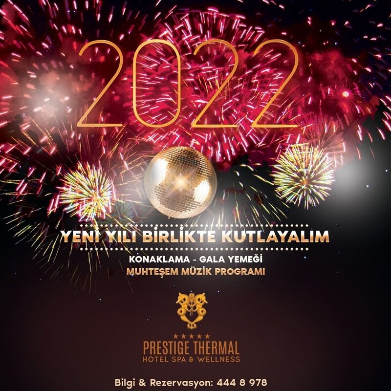 Prestige Thermal Hotel Ankara Yılbaşı Programı 2022