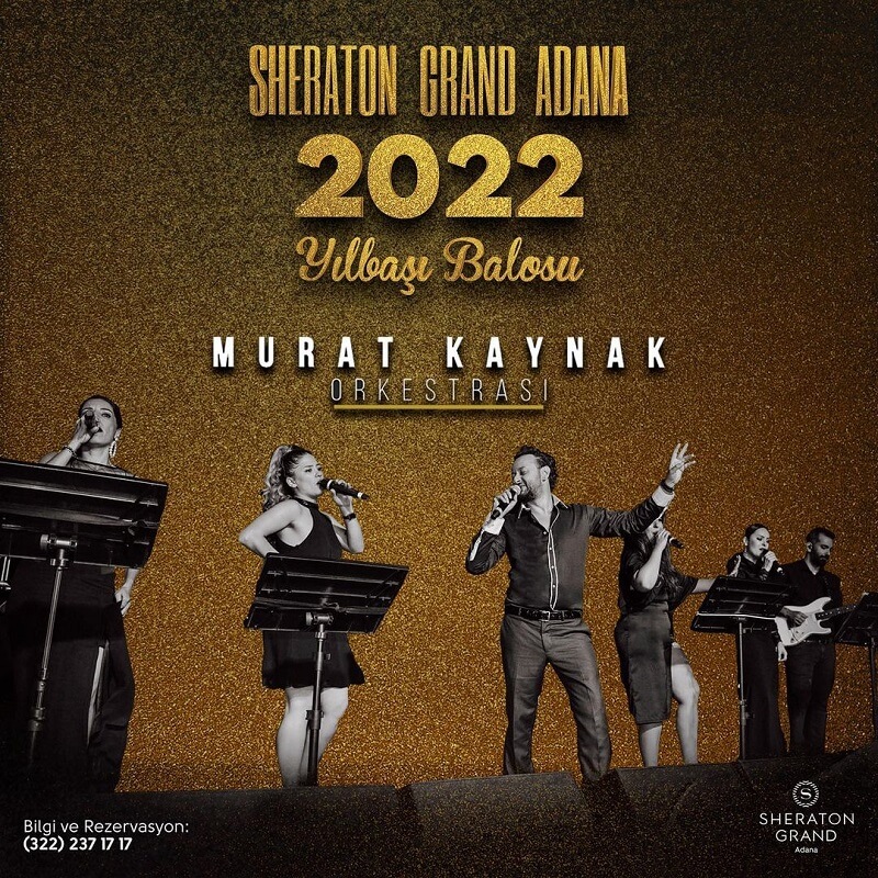 Sheraton Grand Adana Yılbaşı Programı 2022