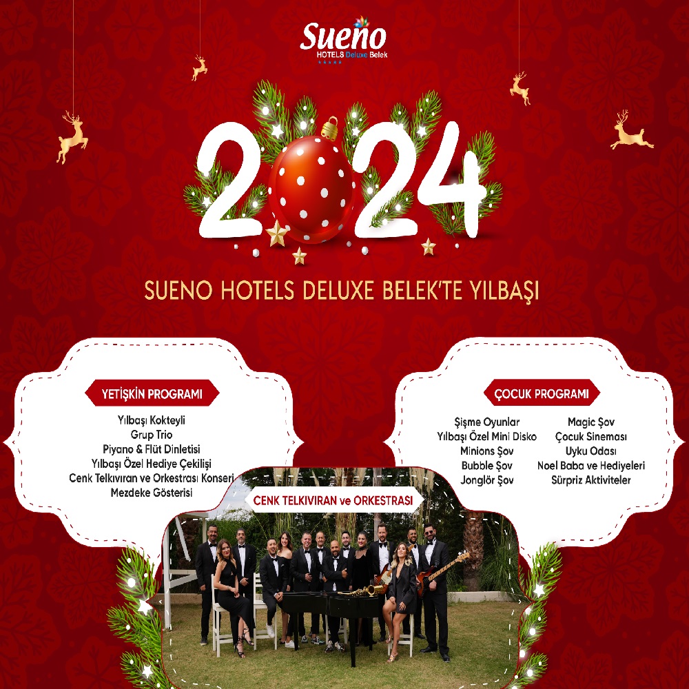 Sueno Hotels Deluxe Belek Yılbaşı Programı 2024