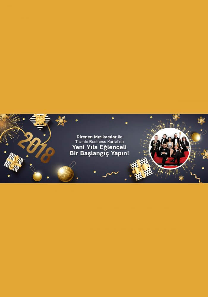 Titanic Business Kartal Yılbaşı 2018