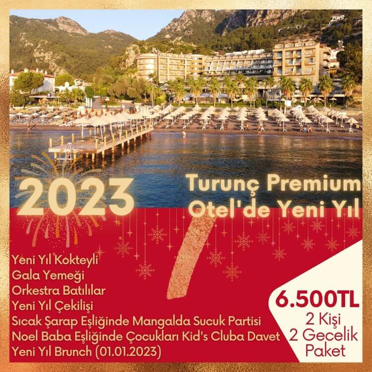 Turunç Premium Otel Marmaris Yılbaşı Programı 2023